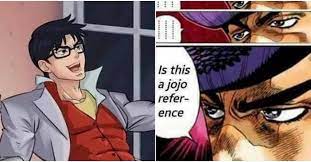 is that a jojo reference copypasta - CopypastaText