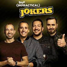 Impractical Jokers is an American hidden camera reality show with improvisational elements.
