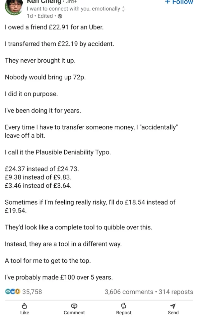 Ken Change story of "I owed a friend £22.91 for an Uber.
I transferred them £22.19 by accident."
